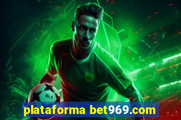 plataforma bet969.com