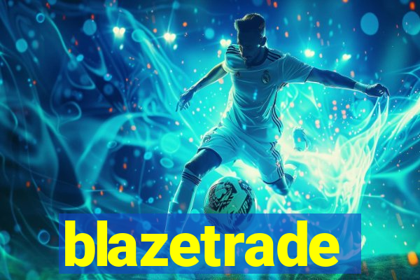 blazetrade