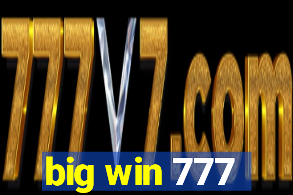 big win 777