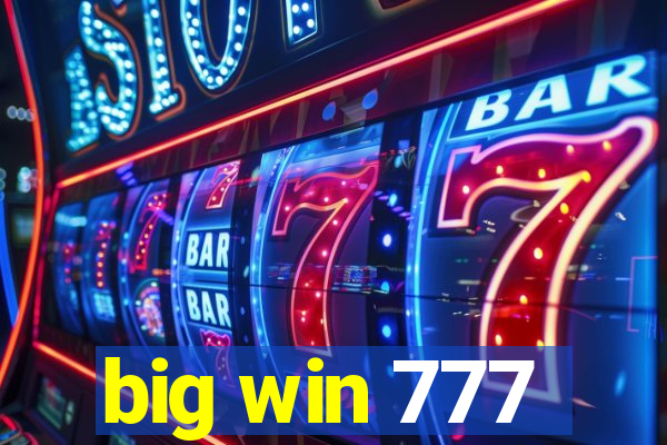 big win 777