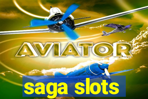 saga slots