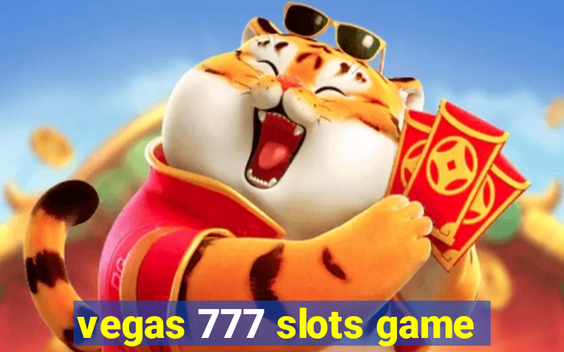 vegas 777 slots game