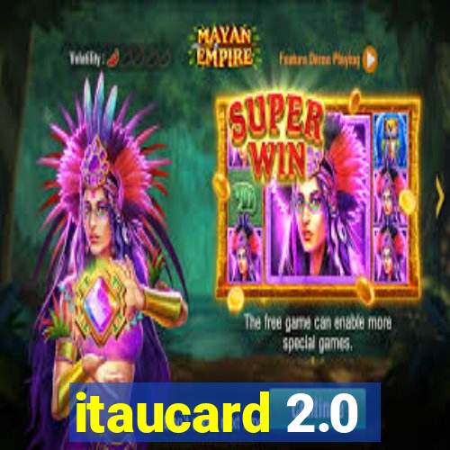 itaucard 2.0