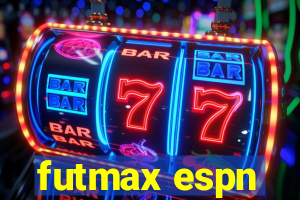 futmax espn