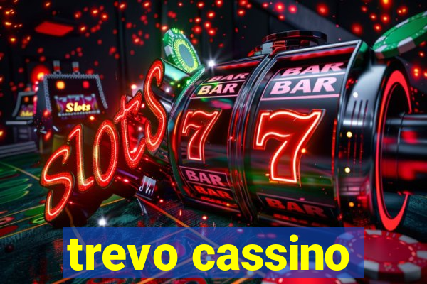 trevo cassino