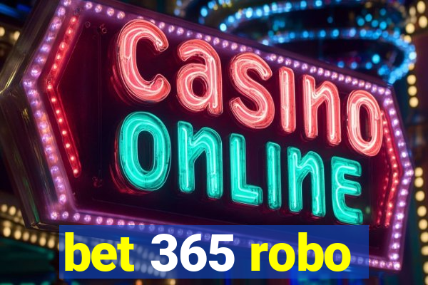 bet 365 robo