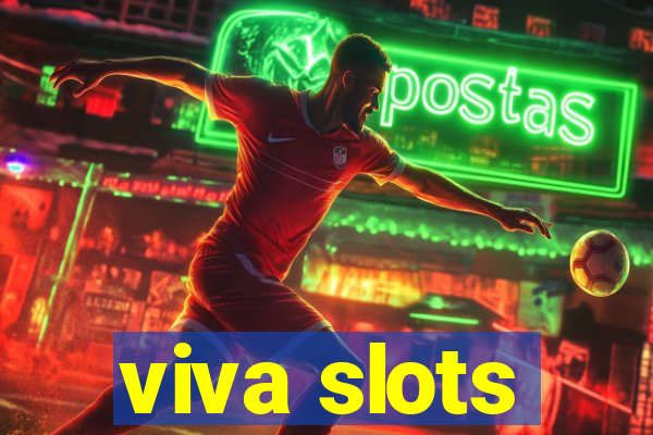 viva slots