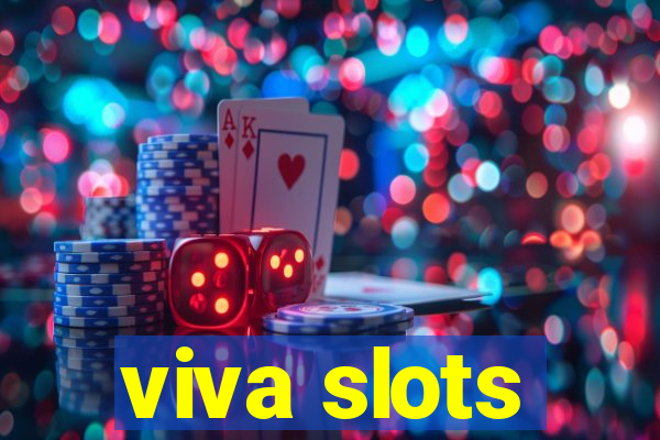 viva slots