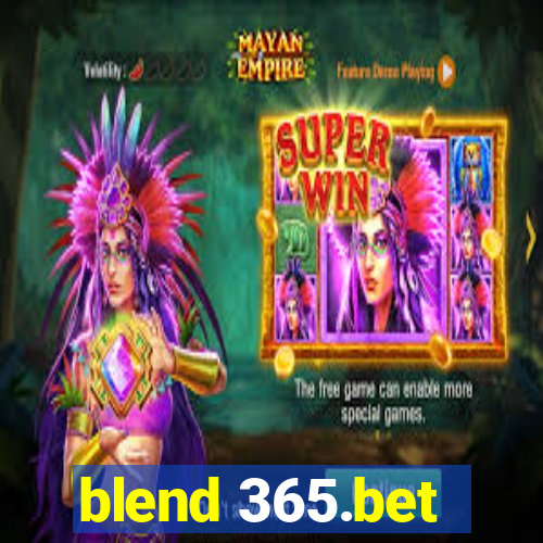 blend 365.bet