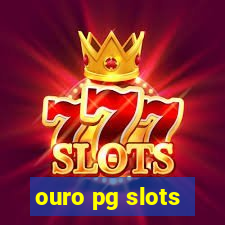 ouro pg slots