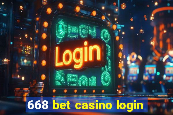 668 bet casino login