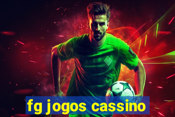 fg jogos cassino