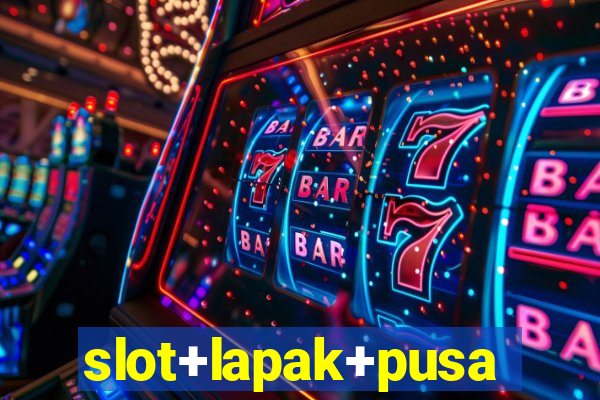 slot+lapak+pusat+terpercaya