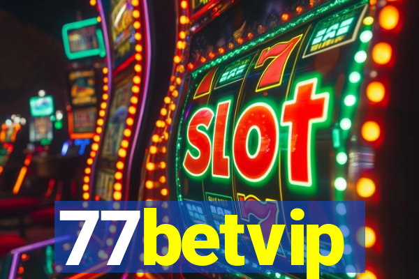 77betvip