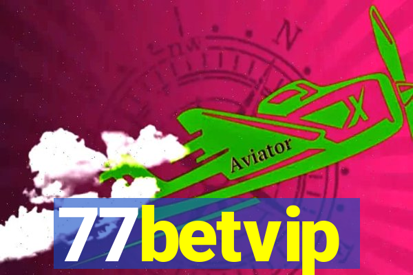 77betvip