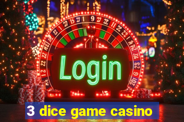 3 dice game casino