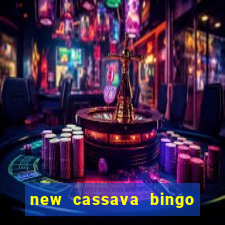 new cassava bingo sites 2022