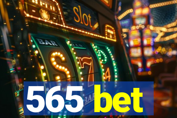 565 bet