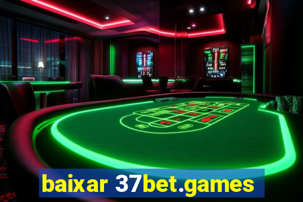 baixar 37bet.games