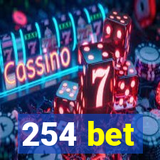 254 bet