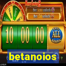 betanoios