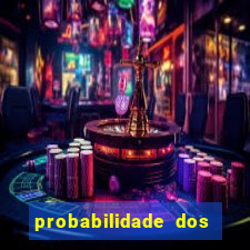 probabilidade dos jogos de azar