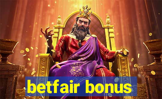 betfair bonus