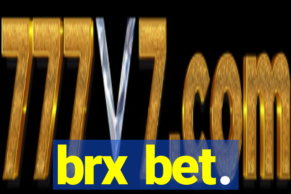 brx bet.