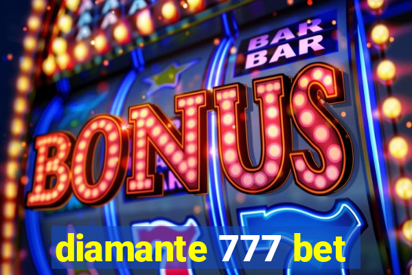 diamante 777 bet