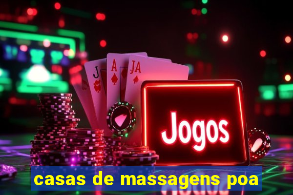 casas de massagens poa