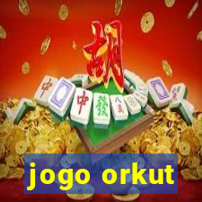 jogo orkut