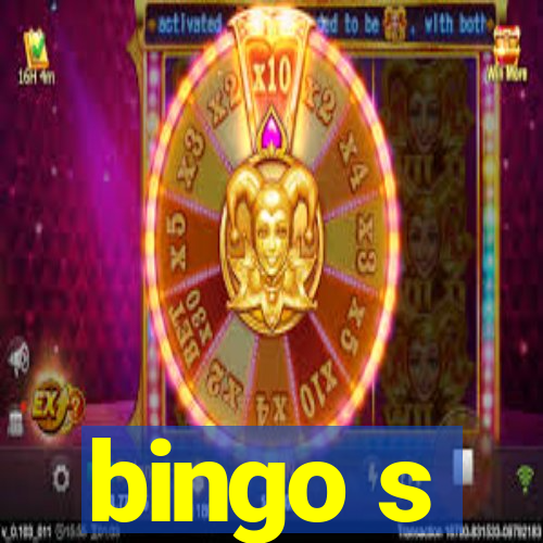 bingo s