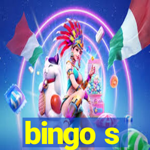 bingo s