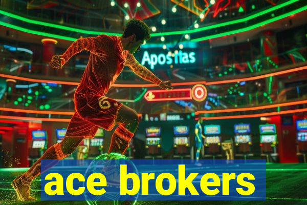 ace brokers