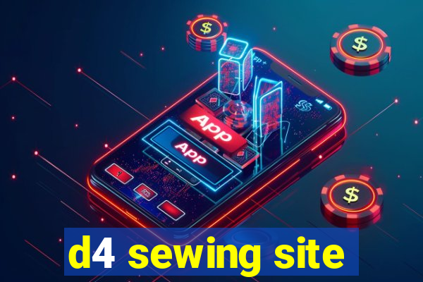 d4 sewing site