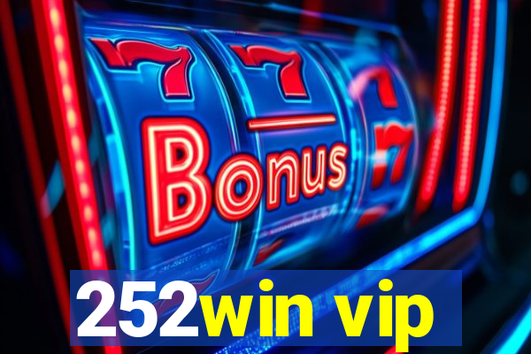 252win vip