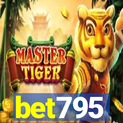 bet795