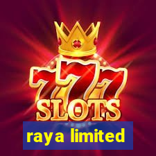 raya limited