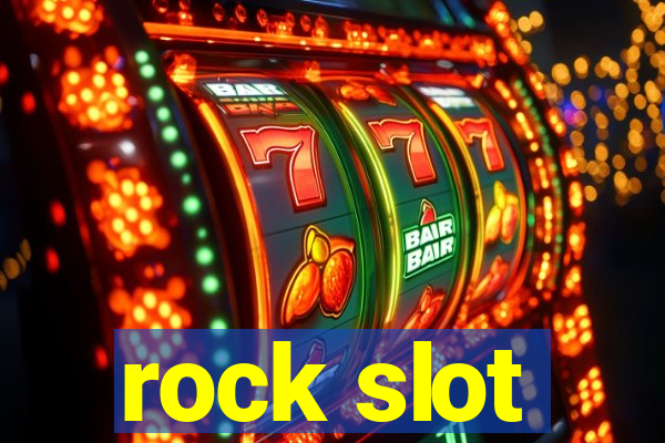 rock slot