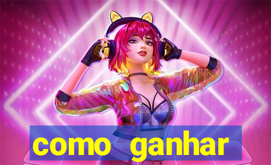 como ganhar dinheiro no slots