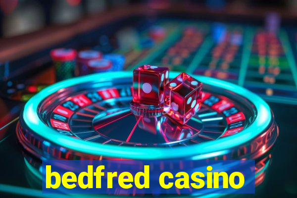 bedfred casino