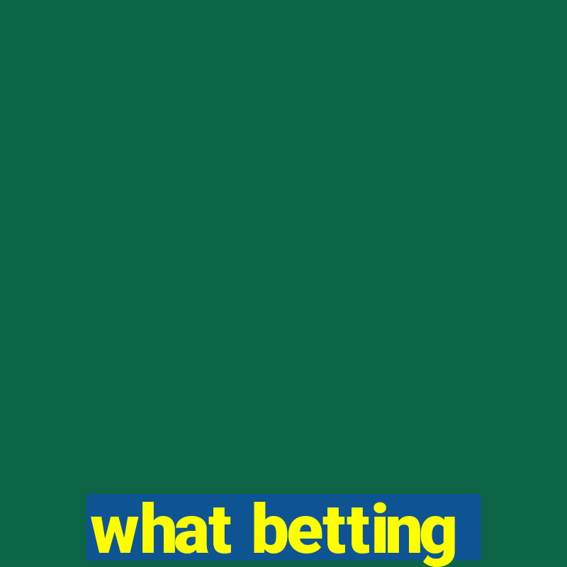 what betting