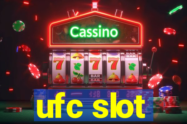 ufc slot