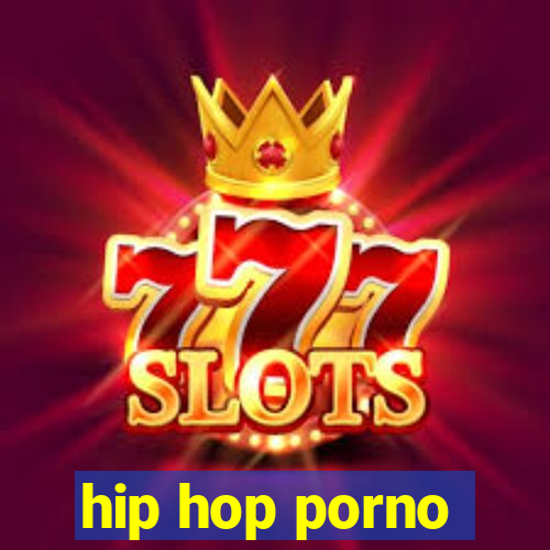 hip hop porno