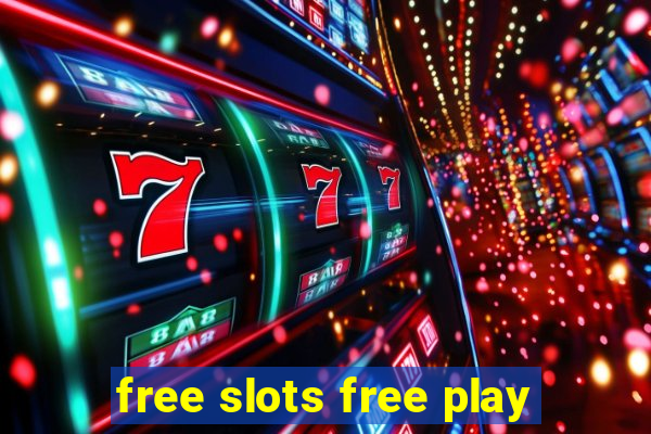 free slots free play