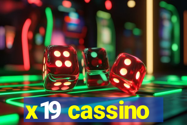 x19 cassino