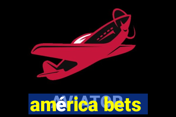 américa bets