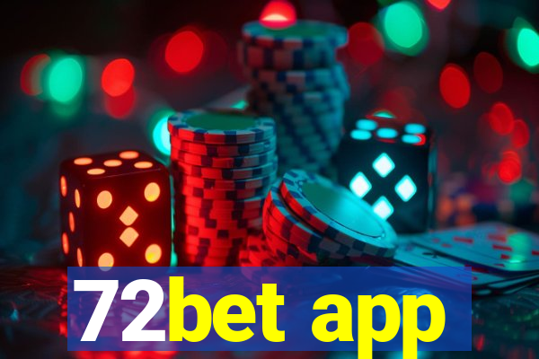 72bet app