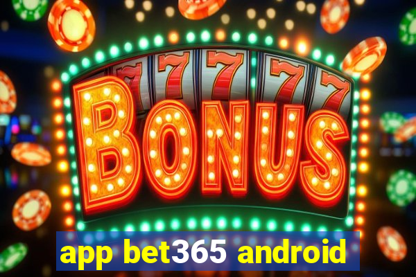 app bet365 android