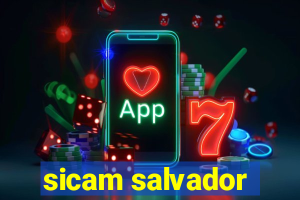 sicam salvador